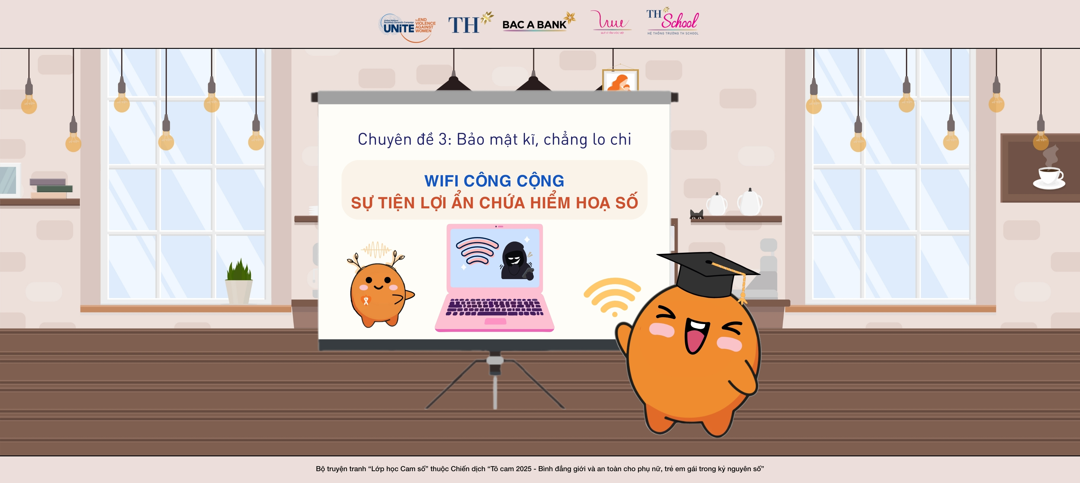 Chuyên đề Tô cam số 3 - #3: WIFI CÔNG CỘNG - Sự tiện lợi ẩn chứa hiểm họa số